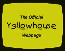 Official YELLOWHOUSE website : English Version